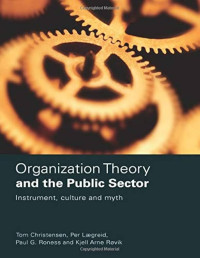 Organization Theory and  the Public Sector