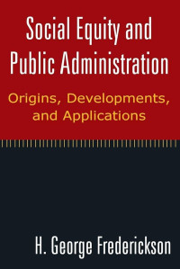 Social Equity and Public Administration