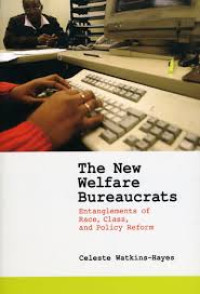 The New Welfare Bureaucrats