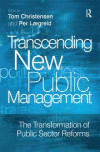 TRANSCENDING NEW PUBLIC MANAGEMENT