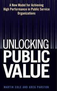 UNLOCKING PUBLIC VALUE